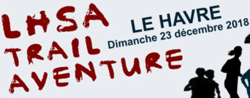 Lhsa trail aventure 2024 Inscription Résultats