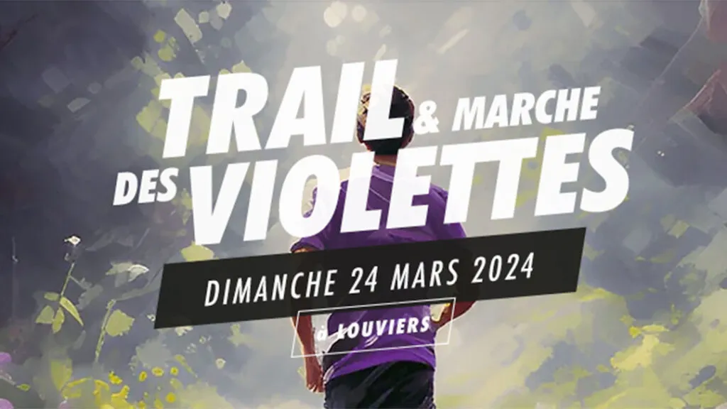 Trail et Marche des Violettes 2025 Inscription Résultats