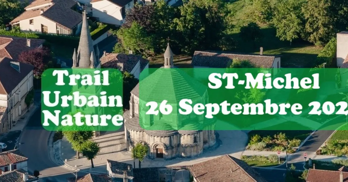 Trail urbain nature de Saint Michel 2024 Inscription Résultats