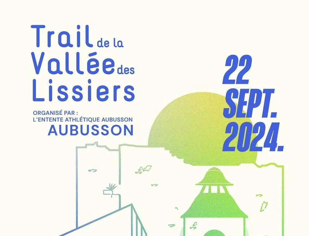 Trail de la Vallée des Lissiers 2024 Inscription Résultats