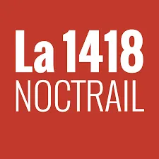 La 1418 NocTrail 2024 Inscription Résultats