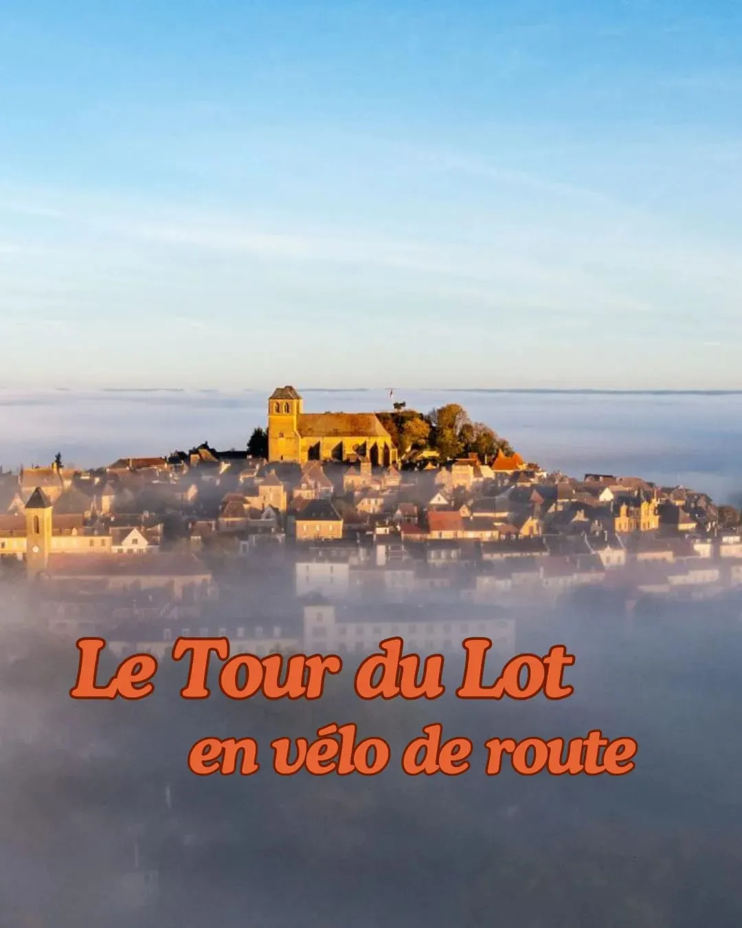 Tour du Lot en vélo 2024 Inscription Résultats