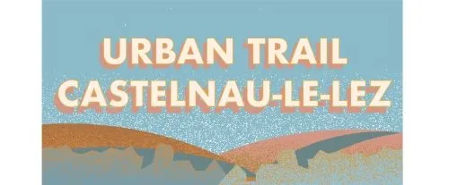 Urban trail Castelnau 2024 Inscription Résultats