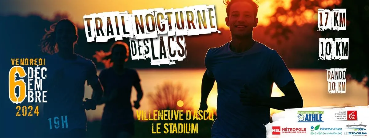 Trail nocturne des lacs 2024 Inscription Résultats