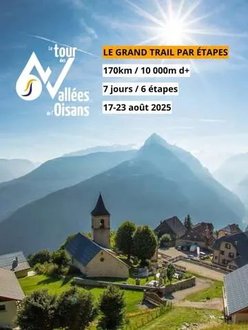 Tour des 6 Vallées de l’Oisans 2025 Inscription Résultats