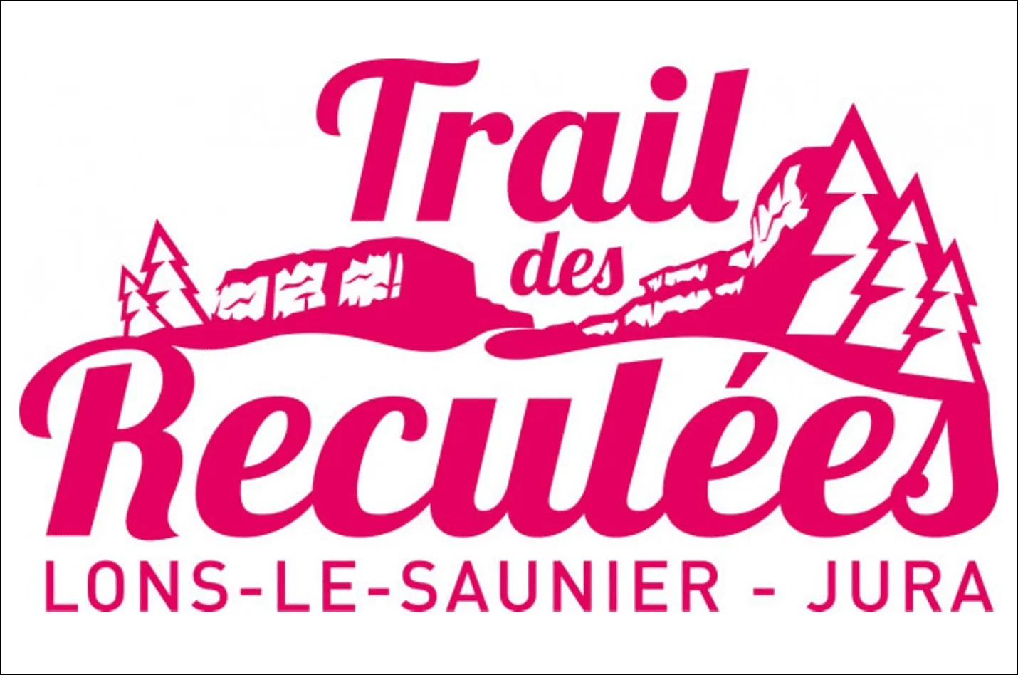 Trail des Reculées 2026 Inscription Résultats
