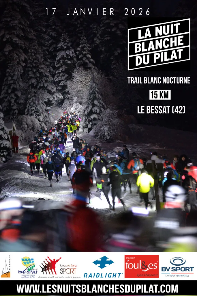La Nuit blanche du Pilat 2026 Inscription Résultats