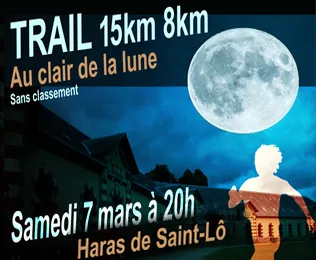 Trail au clair de lune 2026 Inscription Résultats