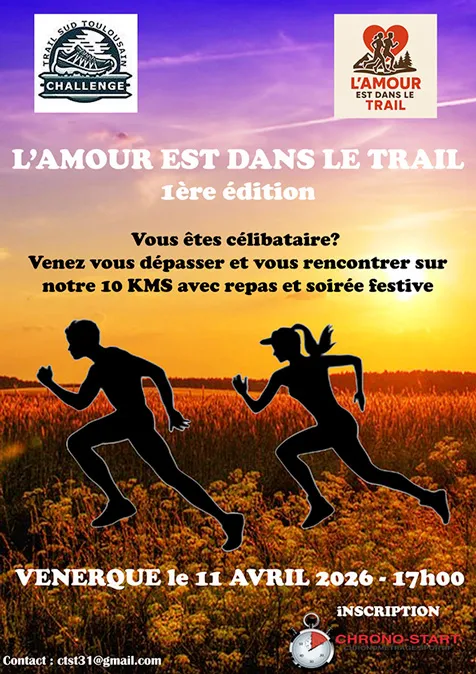 L&rsquo;Amour est dans le Trail 2026 Guide Inscription Résultats