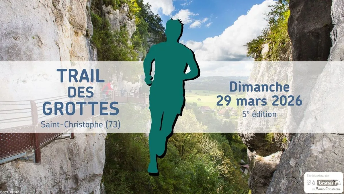 Trail des Grottes Saint Christophe 2026 Guide Inscription Résultats