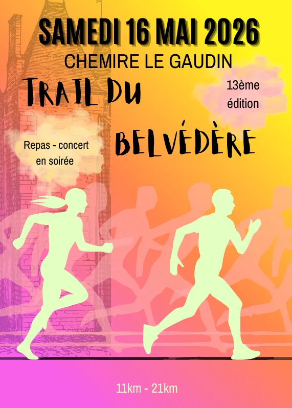 Trail du Belvédère – Chemire le Gaudin 2026 Guide Inscription Résultats