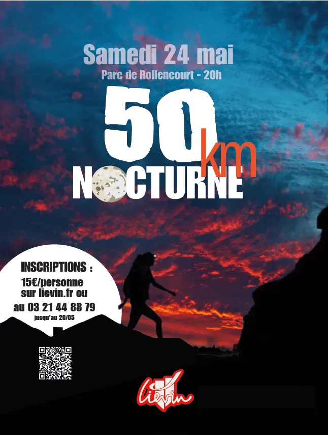Les 50km nocturne de Liévin 2026 Guide Inscription Résultats