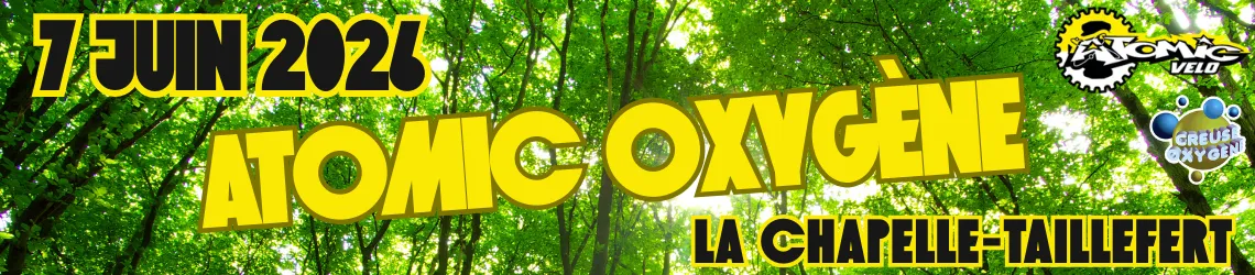 Atomic Oxygène Chapelle Taillefert 2026 Guide Inscription Résultats
