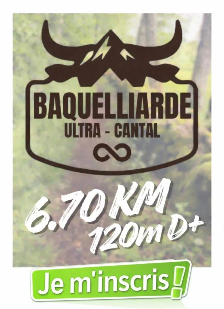 Baquelliarde Ultra Cantal 2026 Guide Inscription Résultats