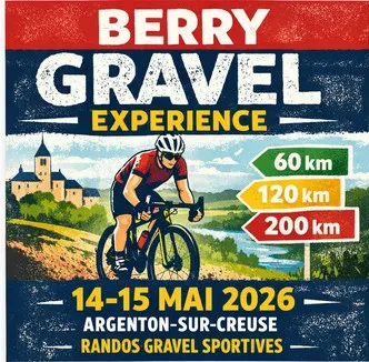 Berry Gravel Expérience 2026 Guide Inscription Résultats