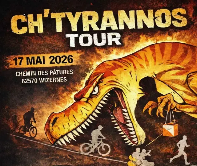 Ch&rsquo;Tyrannos Tour 2026 Guide Inscription Résultats
