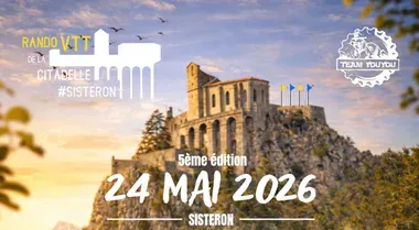 Rando VTT de la Citadelle Sisteron 2026 Guide Inscription Résultats
