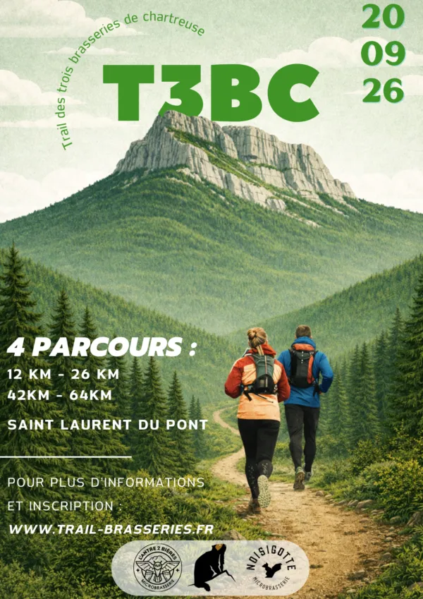Trail des 3 Brasseries de Chartreuse 2026 Guide Inscription Résultats
