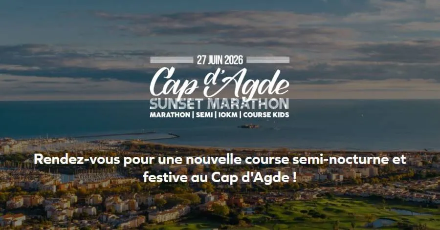 Cap d&rsquo;Agde Sunset Marathon 2026 Guide Inscription Résultats
