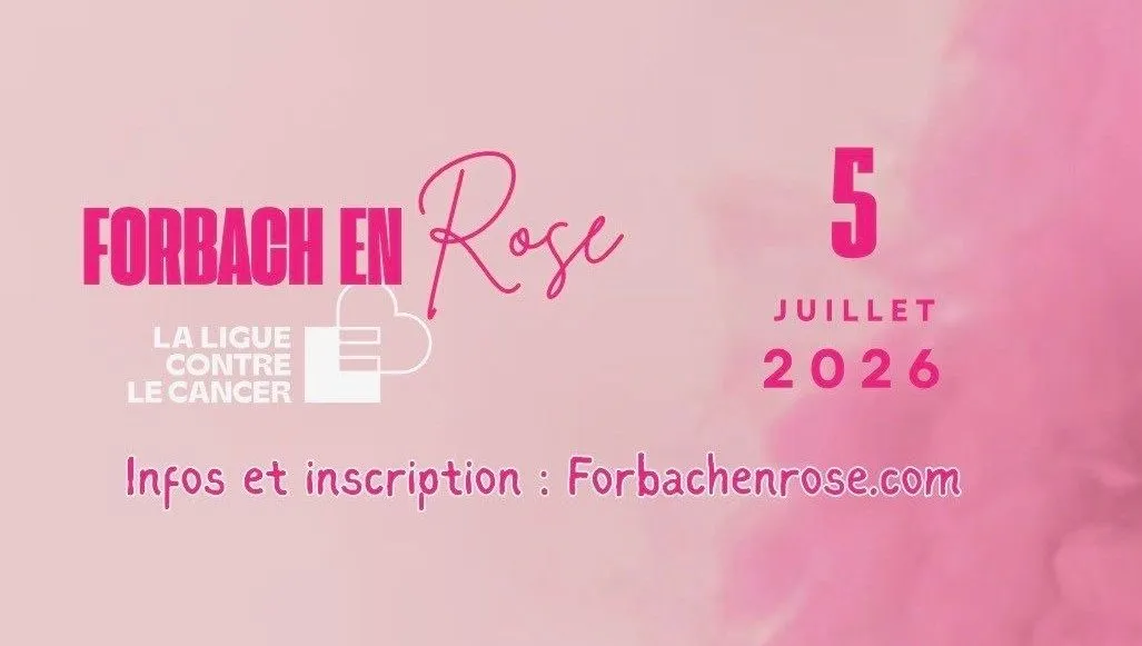 Forbach en Rose 2026 Guide Inscription Résultats