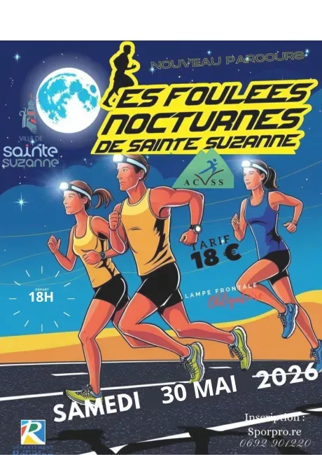 Foulées nocturnes de Sainte Suzanne 2026 Guide Inscription Résultats
