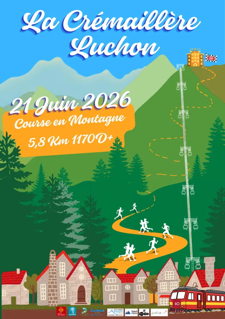 La Crémaillère Luchon 2026 Guide Inscription Résultats