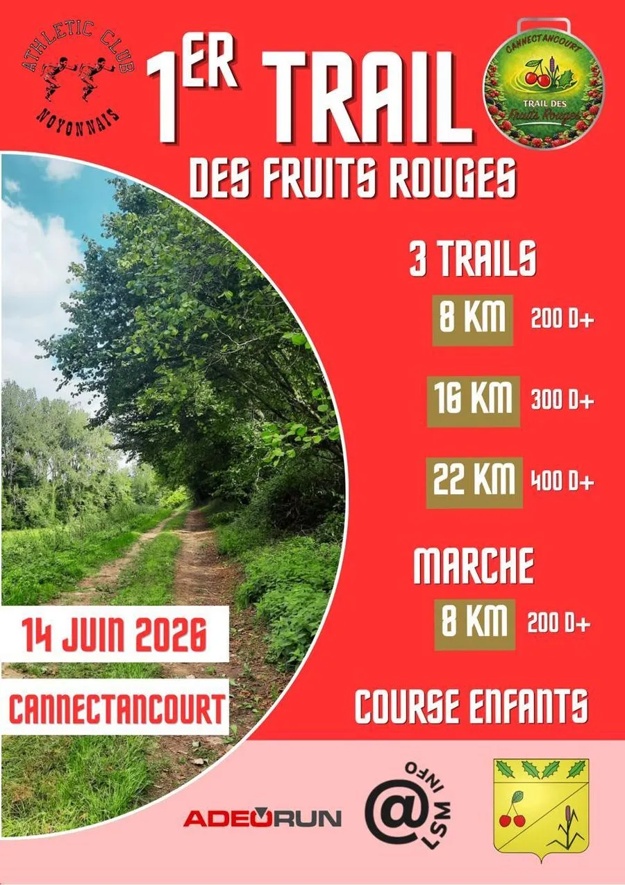 Trail des Fruits Rouges Cannectancourt 2026 Guide Inscription Résultats