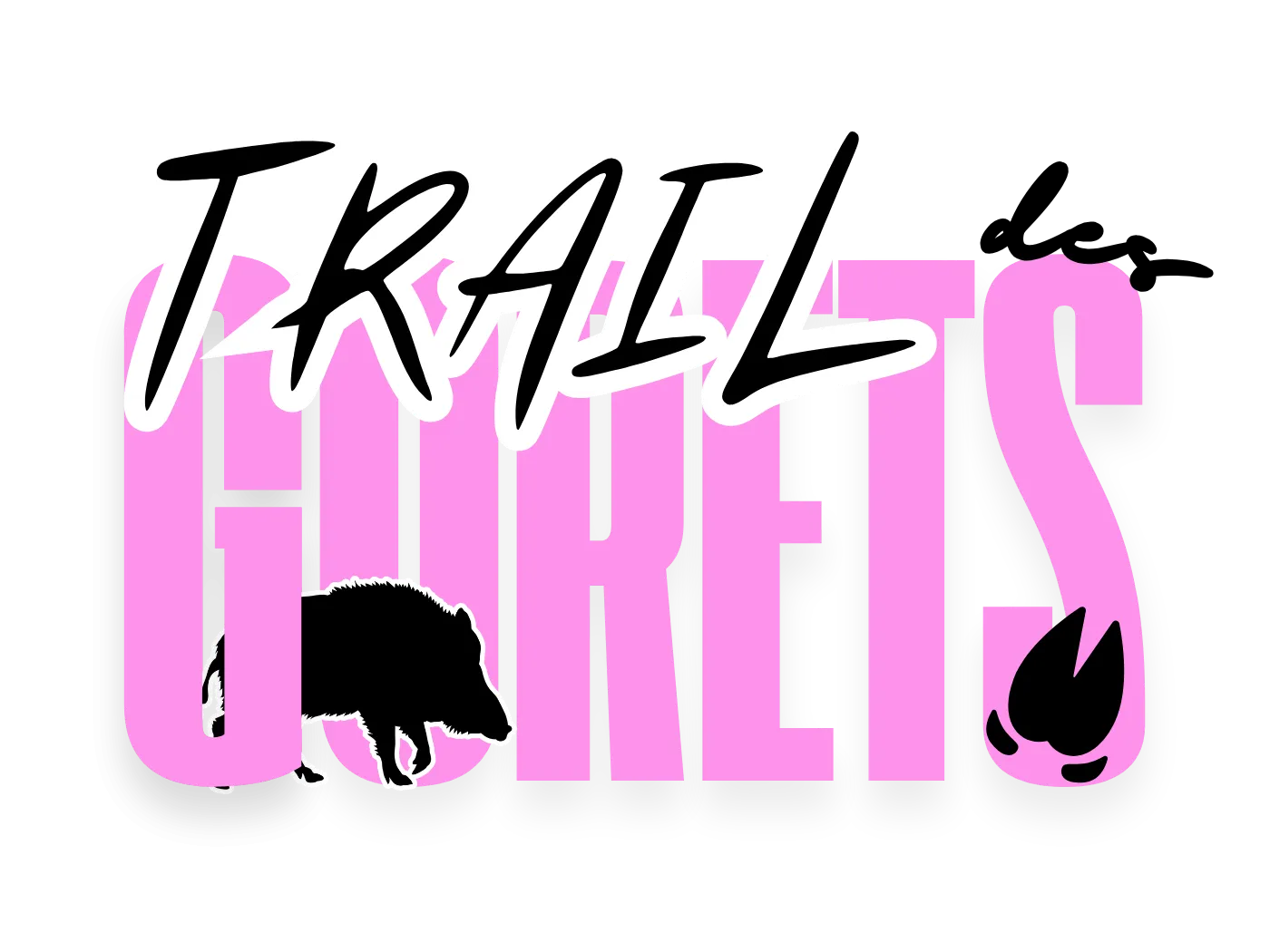 Trail des Gorets 2026 Guide Inscription Résultats