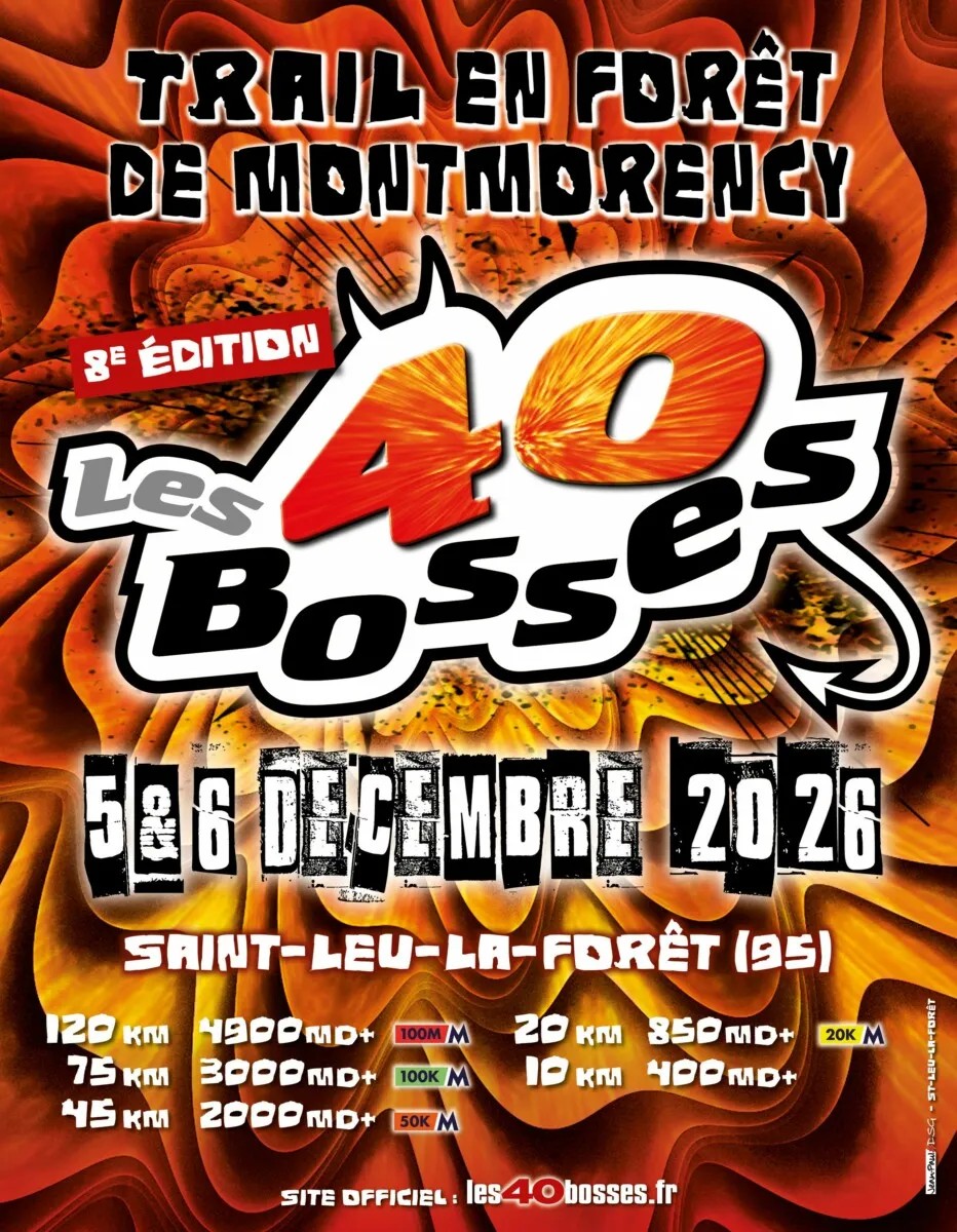 Trail les 40 bosses 2026 Guide Inscription Résultats
