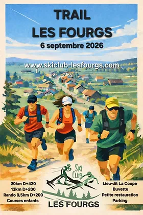Trail Les Fourgs 2026 Guide Inscription Résultats