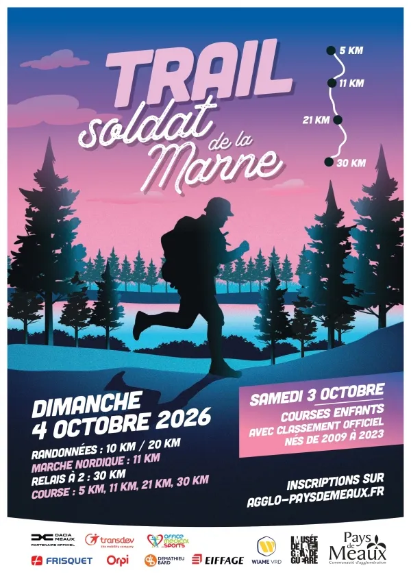 Trail Soldat de la Marne 2026 Guide Inscription Résultats