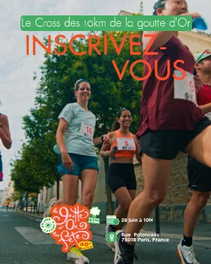 cross de la Goutte d&rsquo;Or en Fête 2026 Guide Inscription Résultats
