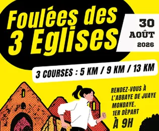 Foulées des 3 Eglises 2026 Guide Inscription Résultats