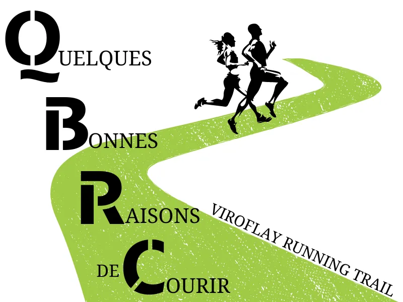 Qbrc – Quelques Bonnes Raisons de Courir 2026 Guide Inscription Résultats