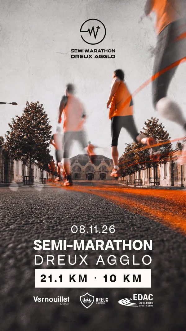 Semi-Marathon de Dreux Agglo 2026 Guide Inscription Résultats