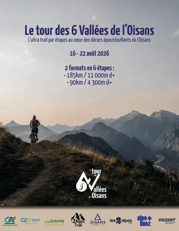 Tour des 6 Vallées de l&rsquo;Oisans 2026 Guide Inscription Résultats