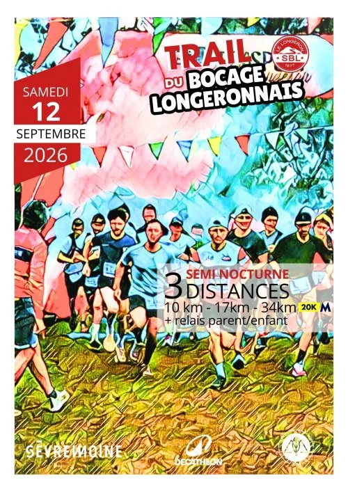 Trail Bocage Longeronnais 2026 Guide Inscription Résultats