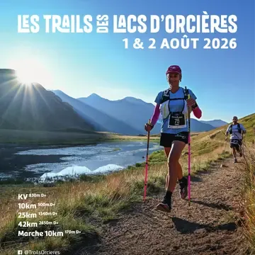 Trails des Lacs d&rsquo;Orcières 2026 Guide Inscription Résultats