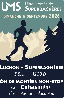 Ultra Montée de Superbagnères 2026 Guide Inscription Résultats