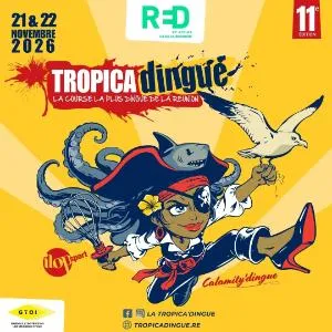 La Tropica Dingue 2026 Guide Inscription Résultats