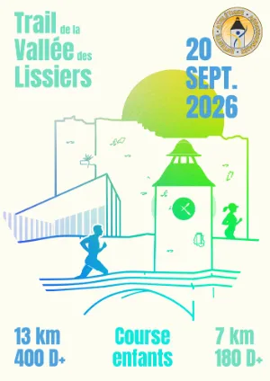 Trail de la Vallée des Lissiers 2026 Guide Inscription Résultats