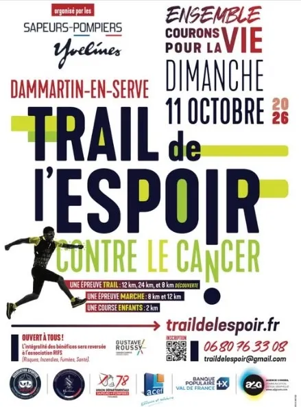 Trail de l&rsquo;espoir contre le Cancer Dammartin en Serve 2026 Guide Inscription Résultats