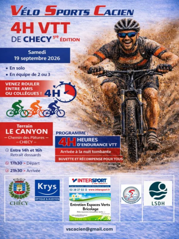 4h VTT de Chécy 2026 Guide Inscription Résultats