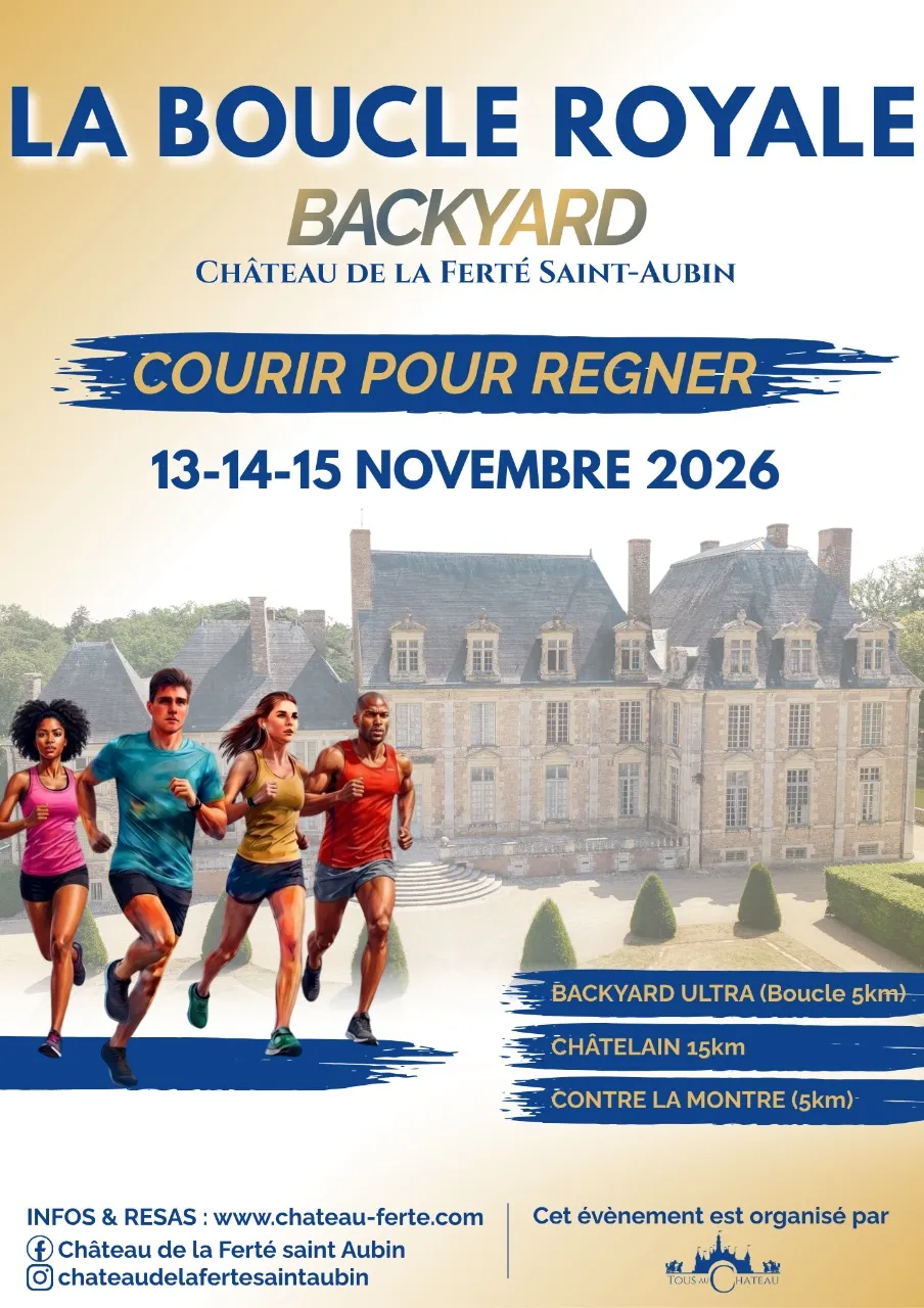 La Boucle Royale La Ferté Saint Aubin 2026 Guide Inscription Résultats