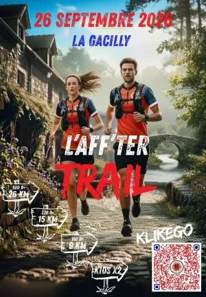 L&rsquo;Aff&rsquo;ter Trail 2026 Guide Inscription Résultats