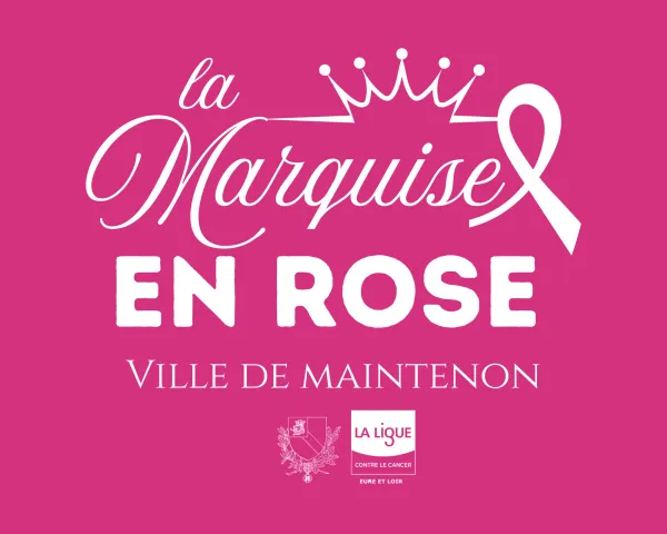 La Marquise en Rose Maintenon 2026 Guide Inscription Résultats