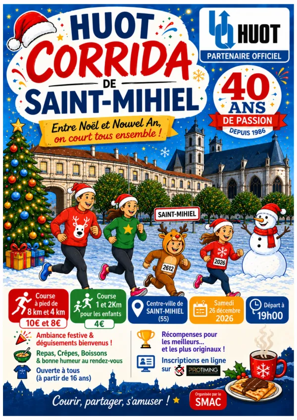 Corrida de Saint Mihiel 2026 Guide Inscription Résultats