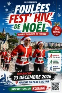 Foulées Fest&rsquo;Hiv&rsquo; de Noël Royan 2026 Guide Inscription Résultats