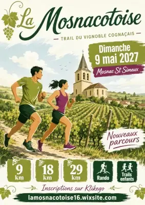 Trail du Vignoble Cognacais – La Mosnacotoise 2027 Guide Inscription Résultats