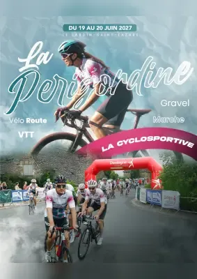 La Périgordine Cyclosportive Gravel VTT 2027 Inscription Résultats